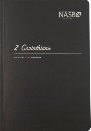 NASB Scripture Study Notebook 2 Corinthians (Revised Edition, NASB '95) by Bible