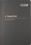 NASB Scripture Study Notebook 1 Timothy (Revised Edition, NASB '95) by Bible
