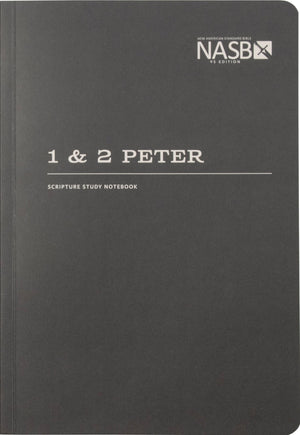 NASB Scripture Study Notebook: 1 & 2 Peter (Revised Edition, NASB '95)
