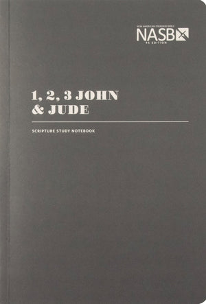 NASB Scripture Study Notebook 1-3 John, Jude (Revised Edition, NASB '95) by Bible