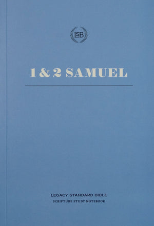 LSB Scripture Study Notebook: 1 & 2 Samuel