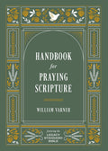 Handbook for Praying Scripture by Dr. William Varner by William Varner