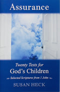 Assurance: Twenty Tests for God's Children by Susan Heck
