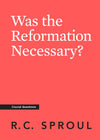Crucial Questions: Was the Reformation Necessary? By R. C. Sproul