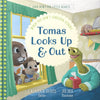Tomas Looks Up and Out: When You Don't Consider Others by J. Alasdair Groves (Editor); Joe Hox (Illustrator)