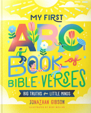 My First ABC Book of Bible Verses by Jonathan Gibson