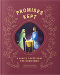 Promises Made Promises Kept: A Family Devotional for Christmas