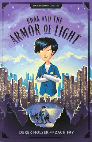 Kwan and the Armor of Light: Book 3