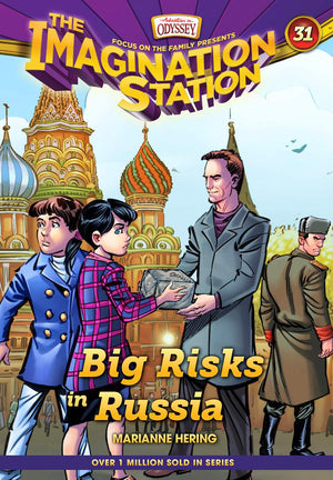 Big Risks in Russia: The Imagination Station, Book 31 by Marianne Hering