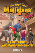 Magnificent Mulligans 3-Pack: What a Croc! / Dolphins in Danger / Fears, Flights, and Kangaroo Fights by Bill Myers