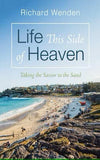 Life This Side of Heaven: Taking the Savior to the Sand