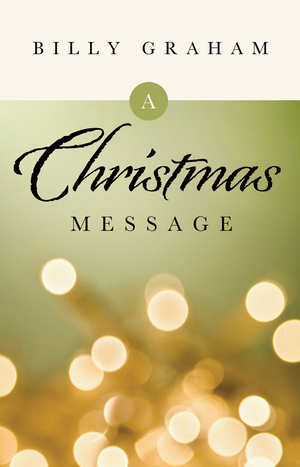 Christmas Message, A (25-pack) by Billy Graham