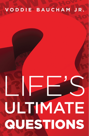 Life's Ultimate Questions (25-pack) by Voddie Baucham Jr.