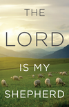 Lord is My Shepherd, The (KJV, 25 Pack)