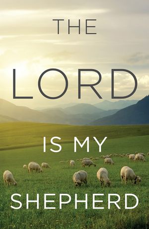 Lord is My Shepherd, The (KJV, 25 Pack)