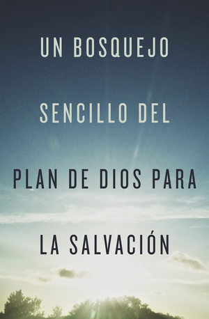 Simple Outline of God's Way of Salvation, A (Spanish, 25-pack) 