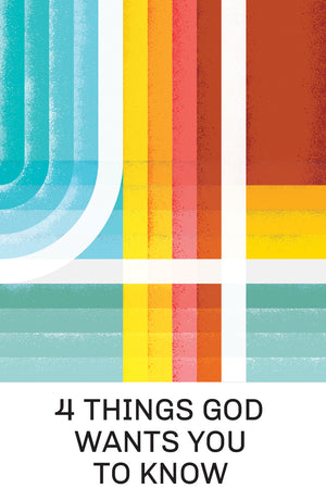 4 Things God Wants You to Know (25-pack) by Doug Salser