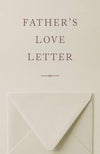 Father's Love Letter (25-pack) by Barry Adams