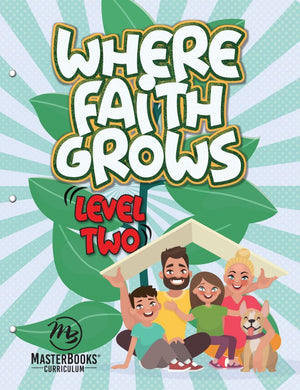 Where Faith Grows: Level 2 by Jessica McCullar