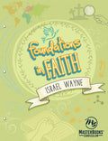 Foundations in Faith By Israel Wayne