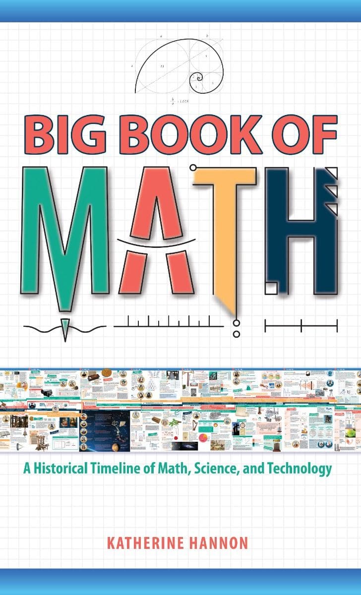 Big Book of Math: A Historical Timeline of Math, Science, and ...