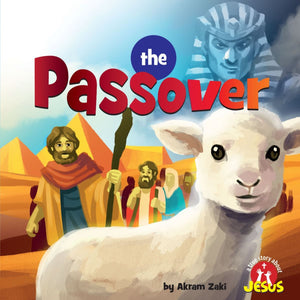 Passover, The (A True Story About Jesus) by Akram Zaki; Paulo Gaviola (Illustrator)