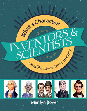 Inventors & Scientists By Marilyn Boyer