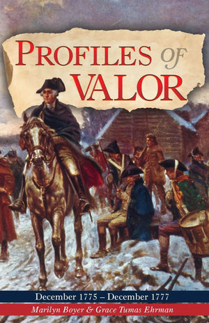 Profiles of Valor Vol. 2 (December 1775 - December 1777)