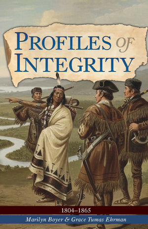 Profiles of Integrity Vol. 2 (1804 - 1865)