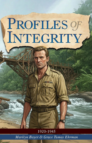 Profiles of Integrity Vol. 4 (1920 - 1945)