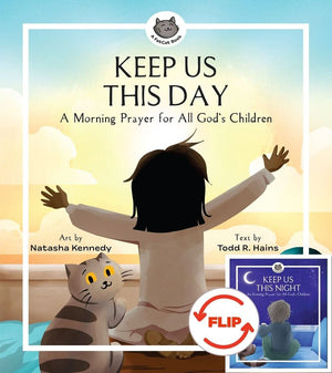 Keep Us This Day, Keep Us This Night: A Morning Prayer and an Evening Prayer for All God's Children (A FatCat Book)