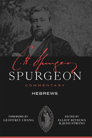 Spurgeon Commentary: Hebrews