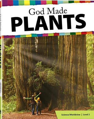 God Made Plants Textbook by Tamela Sechrist