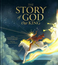 Story of God Our King, The