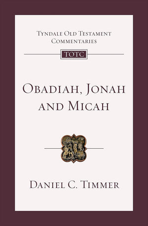 TOTC Obadiah, Jonah and Micah