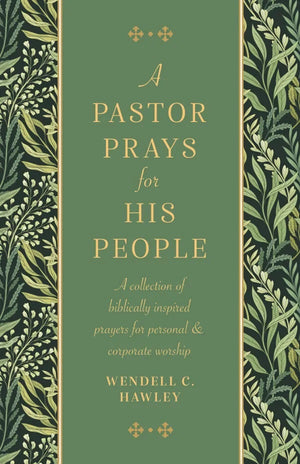 Pastor Prays for His People, A