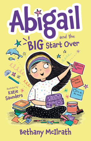 Abigail and the Big Start Over by Bethany McIlrath; Katie Saunders (Illustrator)