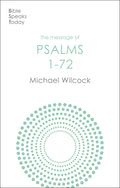 BST Message of Psalms 1-72 by Michael Wilcock
