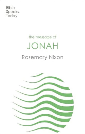 BST Message of Jonah by Rosemary Nixon