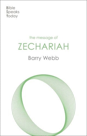 BST Message of Zechariah by Barry Webb