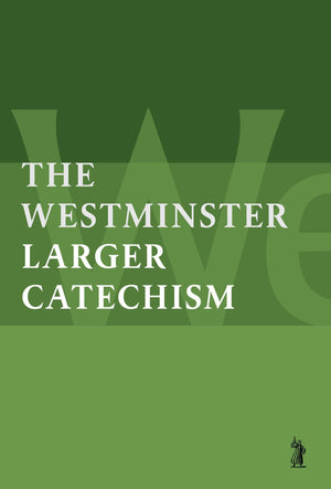 Larger Catechism