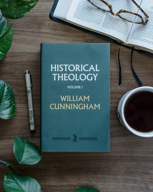 Historical Theology (2 Volume Set) by William Cunningham