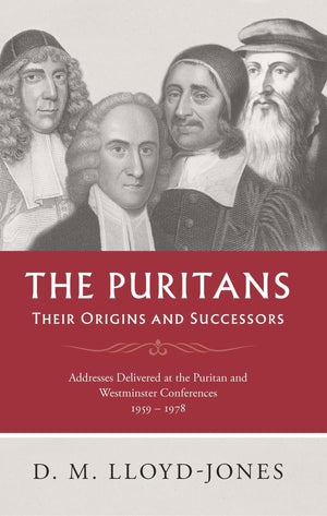 Puritans: Their Origins & Successors