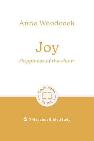 GBG Joy: Happiness of the Heart by Anne Woodcock