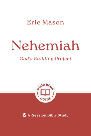 GBG Nehemiah: God's Building Project