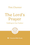 GBG The Lord's Prayer: Talking to Our Father by Tim Chester