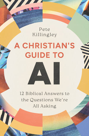 Christian's Guide to AI, A