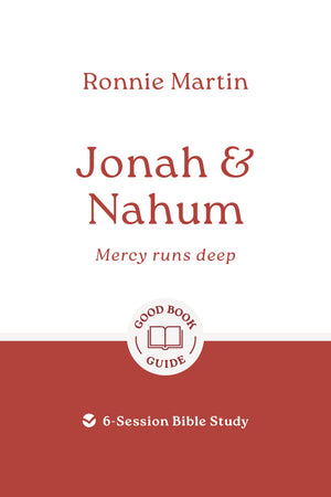 GBG Jonah & Nahum: Mercy Runs Deep