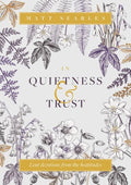 In Quietness & Trust: Lent devotions from the beatitudes by Matt Searles