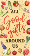 All Good Gifts Around Us by Roger Carswell